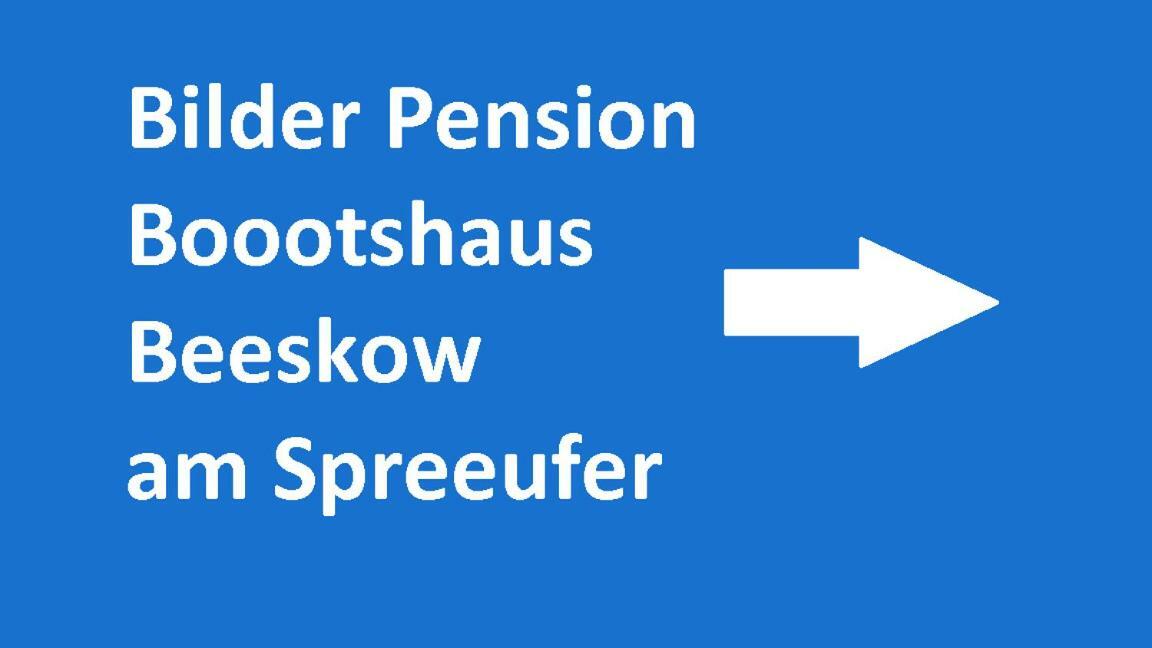 Hotel Boootshaus - Am Spreeufer Beeskow Esterno foto